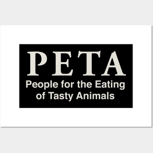 People for the Eating of Tasty Animals Posters and Art